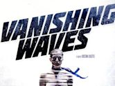 Vanishing Waves