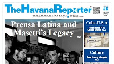 The Havana Reporter No.6 / 5 jun, 2024 - Especiales | Publicaciones - Prensa Latina