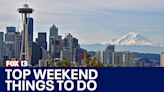 Top weekend things to do in Seattle May 17-19