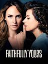 Faithfully Yours (2022 film)