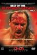 TNA Wrestling: Best of the Bloodiest Brawls Vol. 1