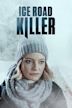 Ice Road Killer