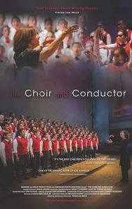 The Choir and Conductor | Documentary
