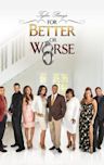 Tyler Perry's For Better or Worse