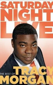 Saturday Night Live: The Best of Tracy Morgan