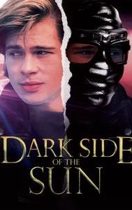 The Dark Side of the Sun