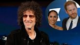 Howard Stern calls Prince Harry and Meghan Markle 'whiny b****es': 'Like the Kardashians except boring'
