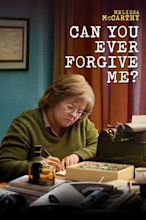 Can You Ever Forgive Me?