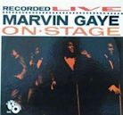 Marvin Gaye Recorded Live on Stage