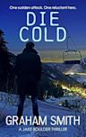 Die Cold (Jake Boulder Book #4)