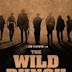 The Wild Bunch – Sie kannten kein Gesetz