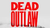 ‘Dead Outlaw’ Musical From ‘The Band’s Visit’ Team Sets Cast And Dates For Audible Theater Staging & Recording