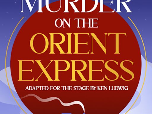 Murder on the Orient Express in New Orleans at Sullivan Theater 2025