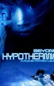 Beyond Hypothermia