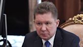 Gazprom CEO Miller is not on Putin’s trip to China, Gazprom says