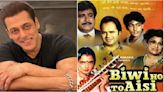 When Salman Khan hoped that no one watches his first film Biwi Ho Toh Aisi; Here’s why