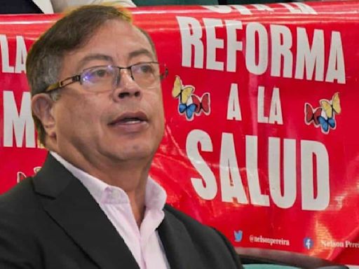 Reforma a la salud en Colombia: Gobierno Petro confirma qué va a pasar con su trámite