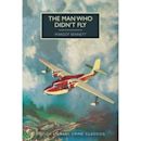 The Man Who Didn't Fly