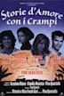 Storie d'amore con i crampi