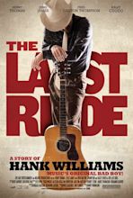 Hank Williams Movie 'The Last Ride' Theatrical Release | Saving Country ...