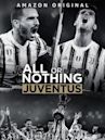 All or Nothing: Juventus