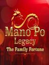 Mano Po Legacy: The Family Fortune