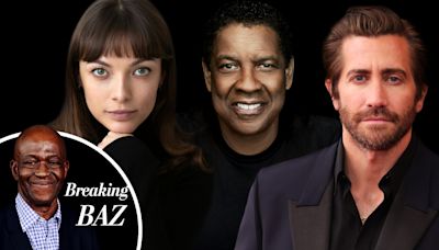 Breaking Baz: Denzel Washington & Jake Gyllenhaal Task Up-And-Comer Molly Osborne To Make Broadway Debut As Desdemona...