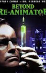 Beyond Re-Animator