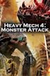 Heavy Mech 4: Monster Attack