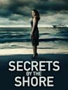 Secrets by the Shore