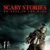 Scary Stories to Tell in the Dark