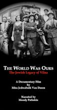 The World Was Ours (TV Movie 2007) - IMDb