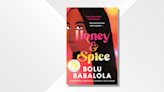 Bolu Babalola on “Honey & Spice,” Her Sizzling-Hot Debut