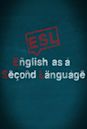 ESL - English as a Second Language