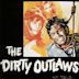 The Dirty Outlaws