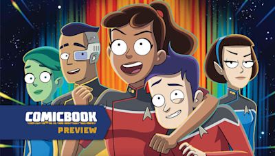 Star Trek: Lower Decks #1 Preview Reveals the Cerritos Crew's Next Mission