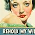 Behold My Wife! (1934 film)