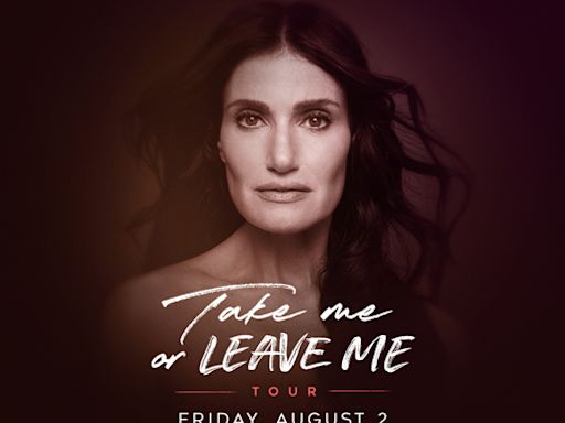 Idina Menzel: Take Me or Leave Me Tour in Atlanta at Atlanta Symphony Hall 2024