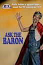 Ask the Baron