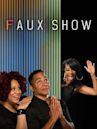 Faux Show