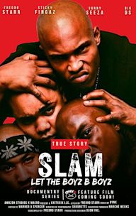 Slam: Let the Boyz B Boyz - IMDb