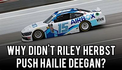 NASCAR Mailbox: Why Didn’t Riley Herbst Push Hailie Deegan?