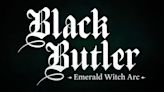 Black Butler: Emerald Witch Arc Announced for 2025