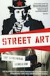 Street Art - Die vergängliche Rebellion