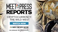 Meet the Press Reports: One in 5 Americans say they have invested, traded in or used cryptocurrency