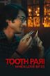 Tooth Pari: When Love Bites