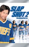 Slap Shot 2: Breaking the Ice