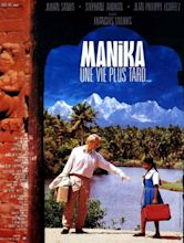 Manika, une vie plus tard - Film (1989) - SensCritique