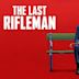 The Last Rifleman