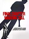 Walking Tall: Final Chapter